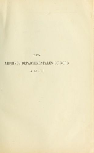 Cover for Les archives départementales du Nord à Lille.
