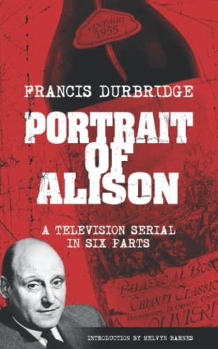 Cover for Portrait of Alison (Scripts of the Television Serial)