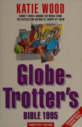 Cover for The globetrotter's bible