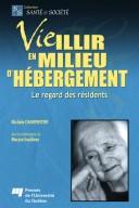 Cover for Vieillir en milieu d'hébergement