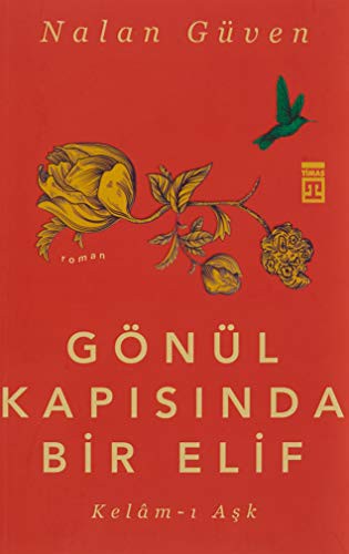 Cover for Gönül Kapisinda Bir Elif
