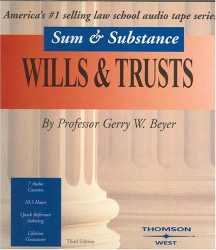 Cover for Sum & Substance Audio on Wills & Trusts, Third Edition (Sum & Substance)