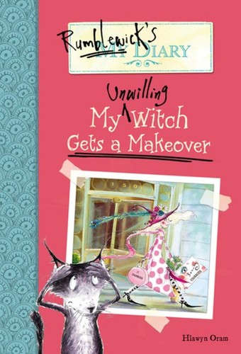 Cover for My unwilling witch gets a makeover