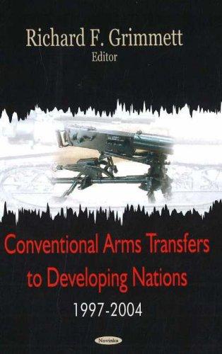 Cover for Conventional arms transfers to developing nations, 1997-2004