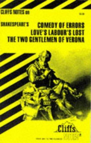 Cover for The comedy of errors ; Love's labour's lost ; &, The two gentlemen of Verona