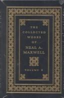 Cover for The Complete Works of Neal A. Maxwell