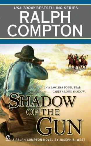 Cover for Ralph Compton Shadow of the Gun (Ralph Compton Western Series)