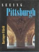 Cover for Seeing Pittsburgh