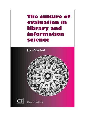 Cover for The Culture of Evaluation in Library and Information Services