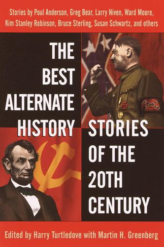 Cover for The Best Alternate History Stories of the 20th Century
