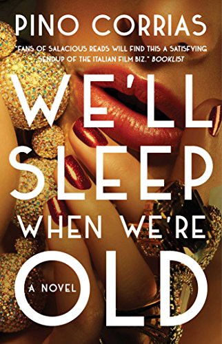 Cover for We'll Sleep When We're Old