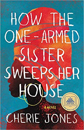 Cover for How the One-Armed Sister Sweeps Her House