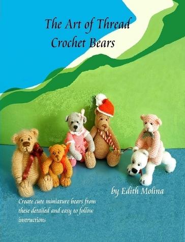 Cover for Art of Thread Crochet Bears