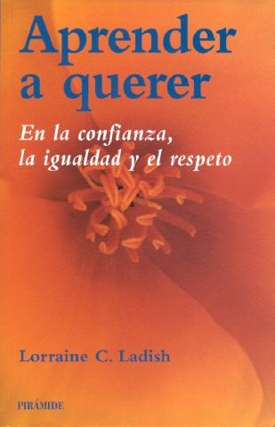 Cover for Aprender a querer. En la confianza, la igualdad y el respeto