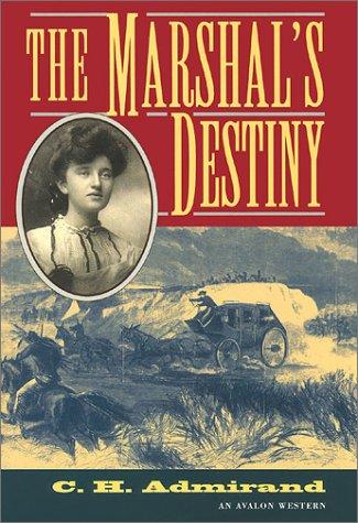 Cover for The marshal's destiny
