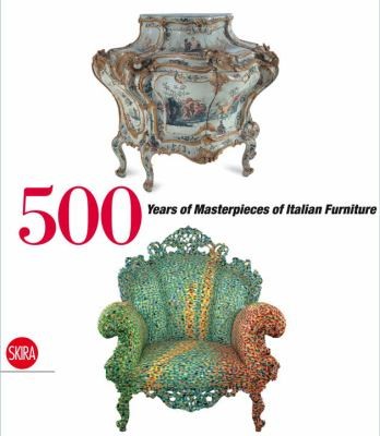 Cover for 500 Years Of Italian Furniture Magnificence And Design
