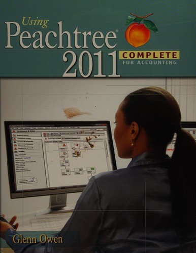 Cover for Using Peachtree Complete 2011 for Accounting (with Data File and Accounting CD-ROM)