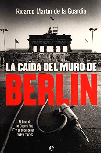 Cover for La caída del Muro de Berlín