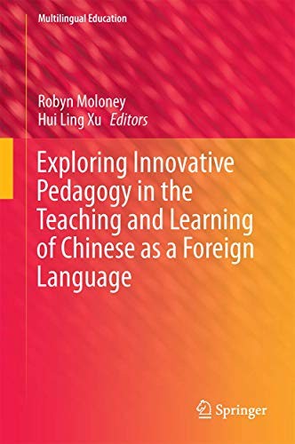 Cover for Exploring Innovative Pedagogy in the Teaching and Learning of Chinese as a Foreign Language