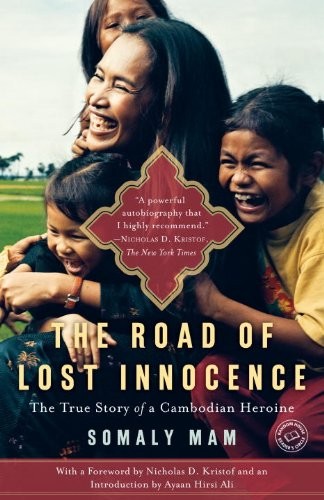Cover for The Road of Lost Innocence: The Story of a Cambodian Heroine (Random House Reader's Circle)