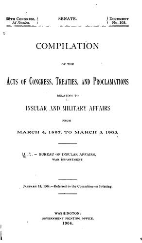 Cover for Compilation of the acts of Congress, treaties, and proclamations relating io insular and military affairs from March 4, 1897 to March 3, 1903