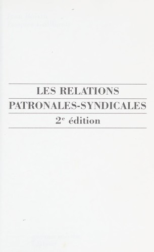 Cover for Les Relations Patronales-Syndicales