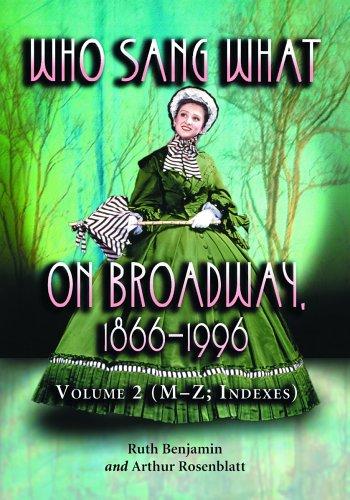 Cover for Who Sang What On Broadway, 1866-1996. Volume 2