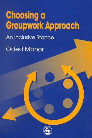 Cover for Choosing a Groupwork Approach