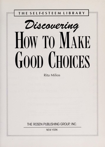 Cover for Discovering how to make good choices