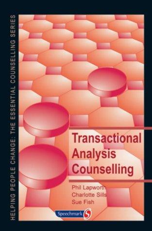 Cover for Transactional Analysis Counselling (Helping People Change)