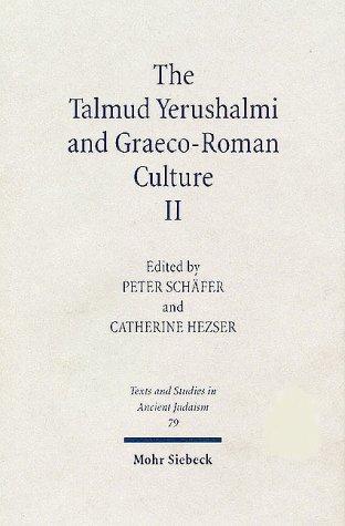 Cover for The Talmud Yerushalmi and Graeco-Roman Culture (Text and Studies in Ancient Judaism 79)