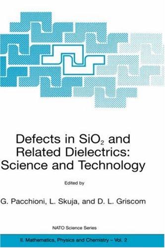 Cover for Defects in SiO2 and Related Dielectrics: Science and Technology (Nato Science Series II: Mathematics, Physics and Chemistry, Volume 2) (NATO Science Series II: Mathematics, Physics and Chemistry)