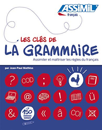 Cover for Assimil Les clés de la grammaire - French grammar