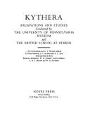 Cover for Kythera; excavations and studies conducted by the University of Pennsylvania Museum and the British School at Athens