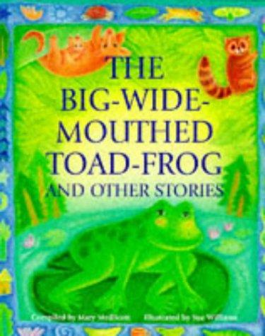 Cover for Big-wide-mouthed-toad-frog and Other Stories (Gift Books)