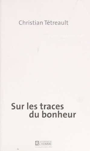 Cover for Sur les traces du bonheur