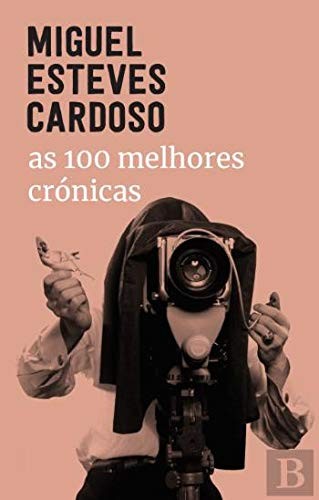 Cover for As 100 Melhores Crónicas