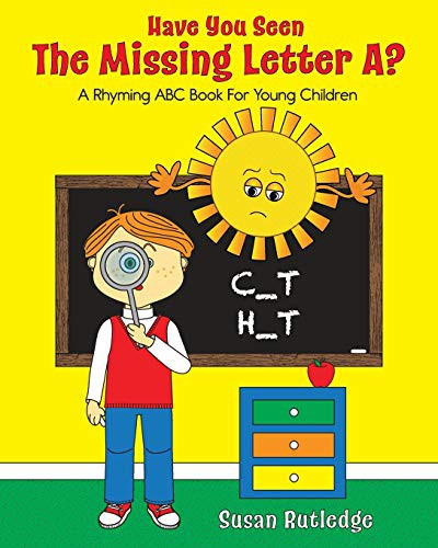 Cover for Have You Seen the Missing Letter A?