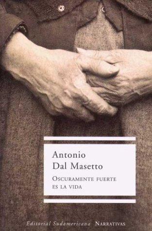 Cover for Oscuramente Fuerte Es La Vida