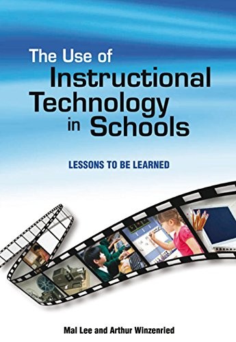 Cover for The Use of Instructional Technology in Schools: Lessons to Be Learned