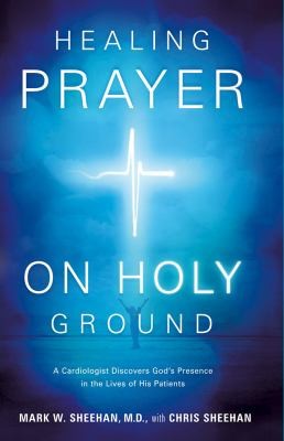 Cover for Healing Prayer on Holy Ground
