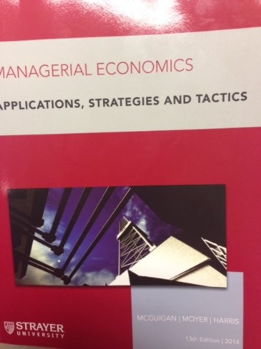 Cover for Managerial Economics Applications, Strategies and Tactics