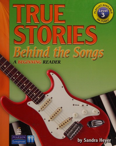 Cover for True stories behind the songs