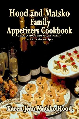 Cover for Hood and Matsko Family Appetizers Cookbook