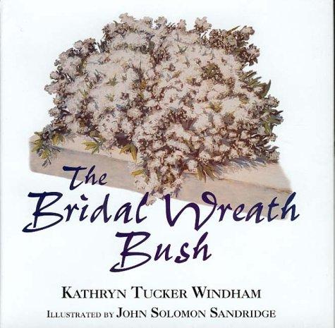 Cover for The bridal wreath bush