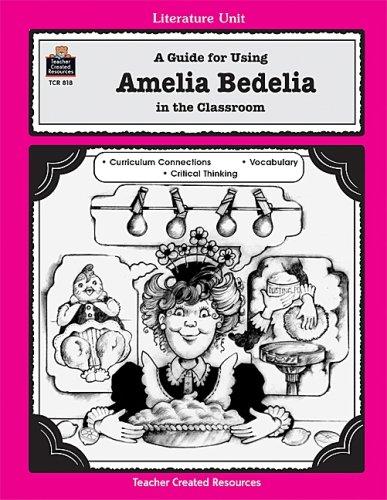 Cover for A Guide for Using Amelia Bedelia in the Classroom