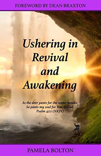 Cover for Ushering in Revival and Awakening