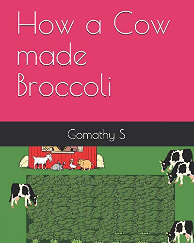 Cover for How a Cow made Broccoli