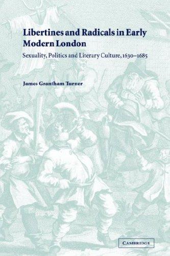 Cover for Libertines and Radicals in Early Modern London