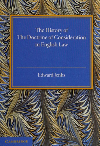 Cover for History of the Doctrine of Consideration in English Law
